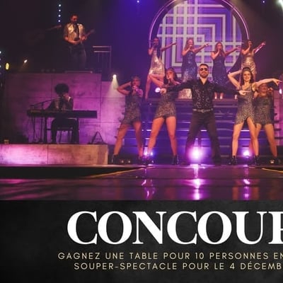 Triomphez et obtenez une table pour dix au somptueux dîner-spectacle du 4 décembre!
