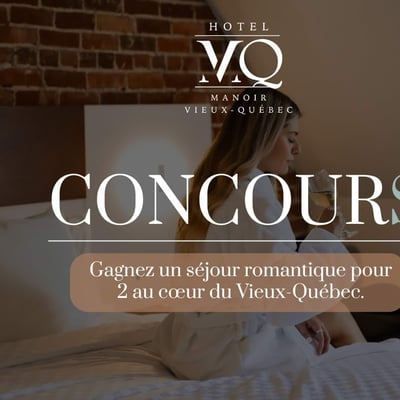 Concours Hôtel Manoir Vieux-Québec : Remportez un séjour romantique pour 2, valant plus de 500$!