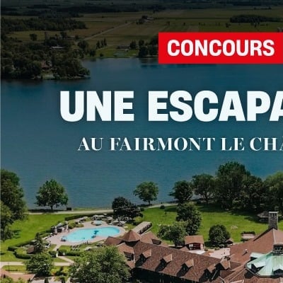 Participez au concours du Journal de Montréal pour remporter une escapade idyllique au Fairmont Le Château Montebello !