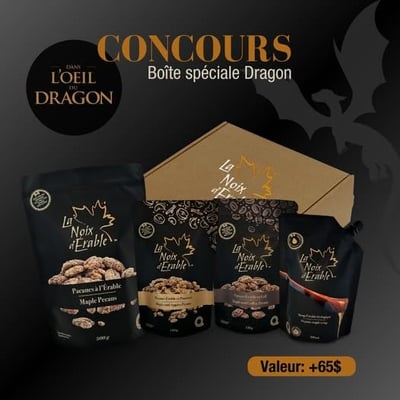 Participez au concours La Noix d’Érable pour remporter l'illustre boîte spéciale Dragon!