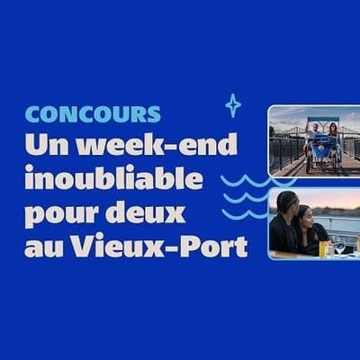 Concours La Presse - Remportez un séjour pour deux au Vieux-Port de Montréal, estimé à 2 000 $ !