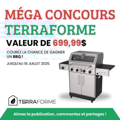 Participez au concours Les Industries Terraforme et remportez un BBQ d'une valeur de 699,99 $ !