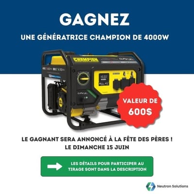 Participez au concours Neutron Solutions et remportez une génératrice Champion de 4000 W !