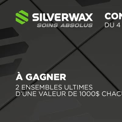 Participez au concours Silverwax et remportez deux sets exhaustifs de 1000$ chacun!