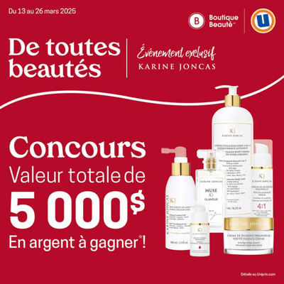 Participez au concours d'Uniprix et Karine Joncas pour remporter l'une des 5 dotations de 1 000$.