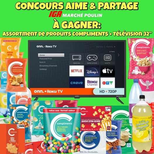 Participez au concours IGA Marché Poulin : gagnez un lot de 25 produits Compliments et un téléviseur 32".