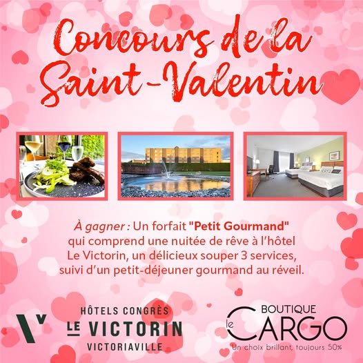 Concours de la Saint-Valentin offert par Boutique Le Cargo et Hôtel Le Victorin !